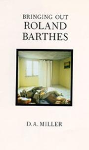 Cover of: Bringing out Roland Barthes by Miller, D. A.