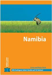 Cover of: Namibia. Aktuelle Reisetipps. by Livia Pack, Peter Pack