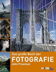 Cover of: Das große Buch der Fotografie. Schritt für Schritt zum gelungenen Foto.