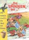 Cover of: 'Die spinnen, die...' Mit Asterix durch die Welt der Römer.