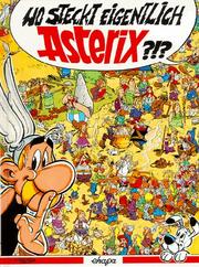 Cover of: Wo steckt eigentlich Asterix?