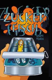 Cover of: Zuckerfisch 01. by Naomi Fearn