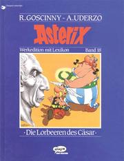 Cover of: Asterix Werkedition, Bd.18, Die Lorbeeren des Cäsar by René Goscinny, Albert Uderzo