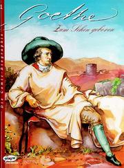 Cover of: Goethe, Die Comic-Biographie, 2 Bde., Bd.1, Zum Sehen geboren