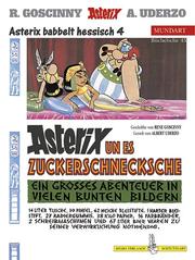 Cover of: Asterix Mundart Geb, Bd.45, Asterix un es Zuckerschnecksche by René Goscinny, Albert Uderzo