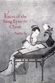 Voices of the Song Lyric in China (Studies on China) by Pauline Yu
