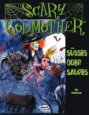 Cover of: Scary Godmother, Bd.1, Süßes oder Saures by Jill Thompson