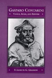 Cover of: Gasparo Contarini: Venice, Rome, and reform