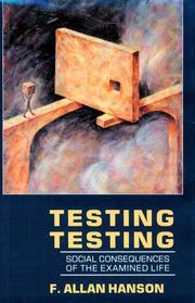 Cover of: Testing Testing by F. Allan Hanson