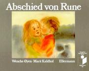 Cover of: Abschied von Rune. by Marit Kaldhol, Wenche Oeyen