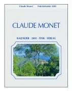 Claude Monet 2004. Kunstkarten-Einsteck-Kalender by Thomas Hardy