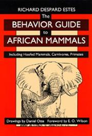 Cover of: The Behavior Guide to African Mammals | Richard Despard Estes