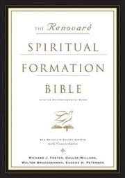 Cover of: The Renovare Spiritual Formation Bible with the Deuterocanonical Books (With Deuterocanolical)