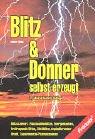 Cover of: Blitz und Donner selbst erzeugt.