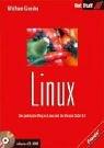 Cover of: Linux. Der praktische Weg zu Linux mit der version SuSE 8.1