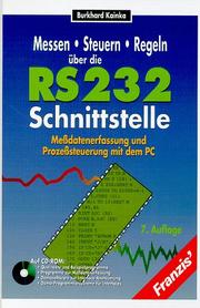 Cover of: Messen, Steuern, Regeln über die RS-232 Schnittstelle. Meßdatenerfassung und Prozeßsteuerung mit dem PC.