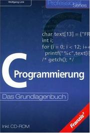 Cover of: C- Programmierung. Das Grundlagenbuch. by Wolfgang Link