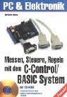 Cover of: Messen, Steuern, Regeln mit dem C- Control/ Basic- System.