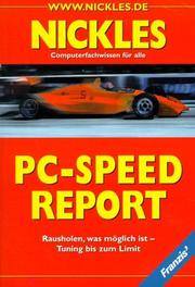 Cover of: PC- Speed Report 2002. Rausholen was möglich ist - Tuning bis zum Limit.