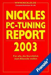 Cover of: PC Tuning Report 2003. Für alle, die Durchblick statt Abzocke wollen.