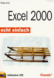 Cover of: Excel 2000. Echt einfach. Das kinderleichte Computerbuch.