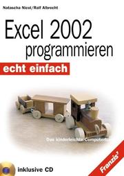Cover of: Excel 2002 programmieren echt einfach