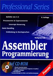 Cover of: Assembler Programmierung. Ein Lehr- und Arbeitsbuch für Assembler- Programmierung.