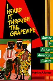 Cover of: I heard it through the grapevine: rumor in African-American culture