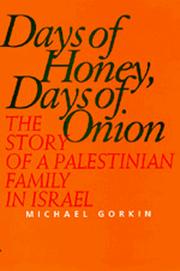 Days of honey, days of onion by Michael Gorkin