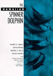 The Hawaiian spinner dolphin by Kenneth S. Norris