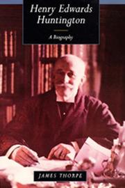 Henry Edwards Huntington by James Ernest Thorpe