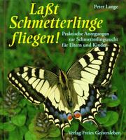 Cover of: Laßt Schmetterlinge fliegen.