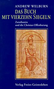 Cover of: Das Buch mit vierzehn Siegeln. Zarathustra und die Christus- Offenbarung.