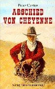 Cover of: Abschied von Cheyenne.