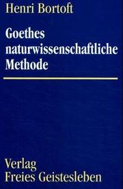 Cover of: Goethes wissenschaftliche Methode.