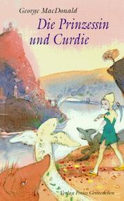 Cover of: Die Prinzessin und Curdie. ( Ab 10 J.). by George MacDonald, Helen. Stratton