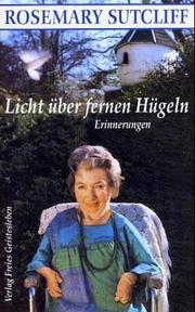 Cover of: Licht über fernen Hügeln. Erinnerungen.