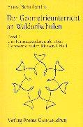 Cover of: Der Geometrieunterricht an Waldorfschulen, Bd.1, Das Formenzeichnen als tätige Geometrie in den Klassen 1 bis 4