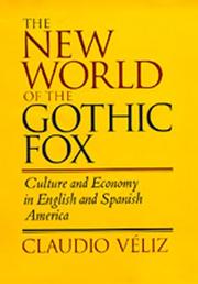 Cover of: The New World of the gothic fox: culture and economy in English and Spanish America