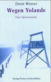 Cover of: Wegen Yolande. Eine Spurensuche. by Dorit Winter