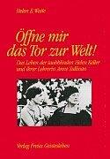 Cover of: Öffne mir das Tor zur Welt. by Helen Elmira Waite