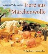 Cover of: Tiere aus Märchenwolle.