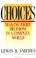 Cover of: Choices