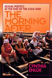 Cover of: The morning after: sexual politics at the end of the Cold War