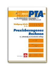 Cover of: Praxisbezogenes Rechnen für pharmazeutisch-technische Assistenten.