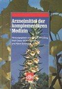 Cover of: Arzneimittel der komplementären Medizin. by Jürgen Reichling, Wolf-Dieter Müller-Jahncke, Albert Borchardt