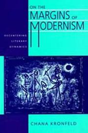 Cover of: On the margins of modernism: decentering literary dynamics