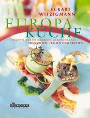 Cover of: Eckart Witzigmanns Europa-Küche
