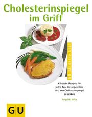 Cover of: Cholesterinspiegel im Griff.