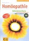 Cover of: Homöopathie. Selbstbehandlung. Zuverlässige Mittelwahl. Hilfe im Notfall.